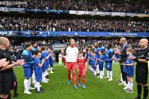 3-1！切尔西击败利物浦，少曼城1分，恩佐闪电破门，范戴克送礼