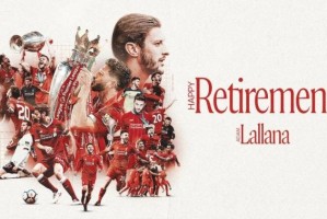 37岁拉拉纳退役！利物浦官网发文祝福